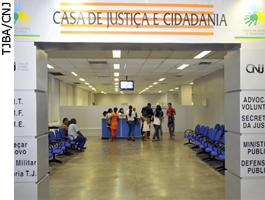Casa de Justiça e Cidadania da Bahia - TJBA/CNJ