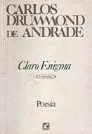 Claro enigma - Carlos Drummond de Andrade - Divulgação
