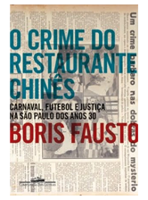 O Crime do Restaurante Chinês, de Boris Fausto