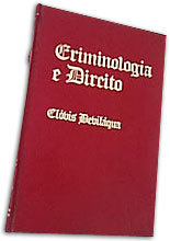 Criminologia E Direito - Clóvis Bevilaqua Penal Criminal - Reprodução