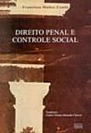 Direito Penal e Controle Social, Francisco Munhoz Conde - Divulgação