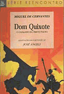 Dom Quixote, de Miguel de Cervantes - Reprodução