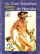 Os Doze trabalhos de Hércules - Monteiro Lobato - Reprodução