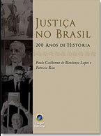 Justiça no Brasil 200 Anos de História