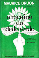 O Menino do Dedo Verde - Maurice Druon - Divulgação