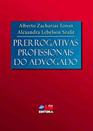 Prerrogativas Profissionais do Advogado, 3ª ed., agora pela Atlas - Reprodução